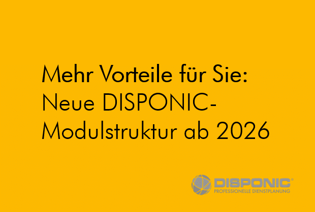 Neue Modulstruktur sorgt für größere Vorteile für DISPONIC-Kunden