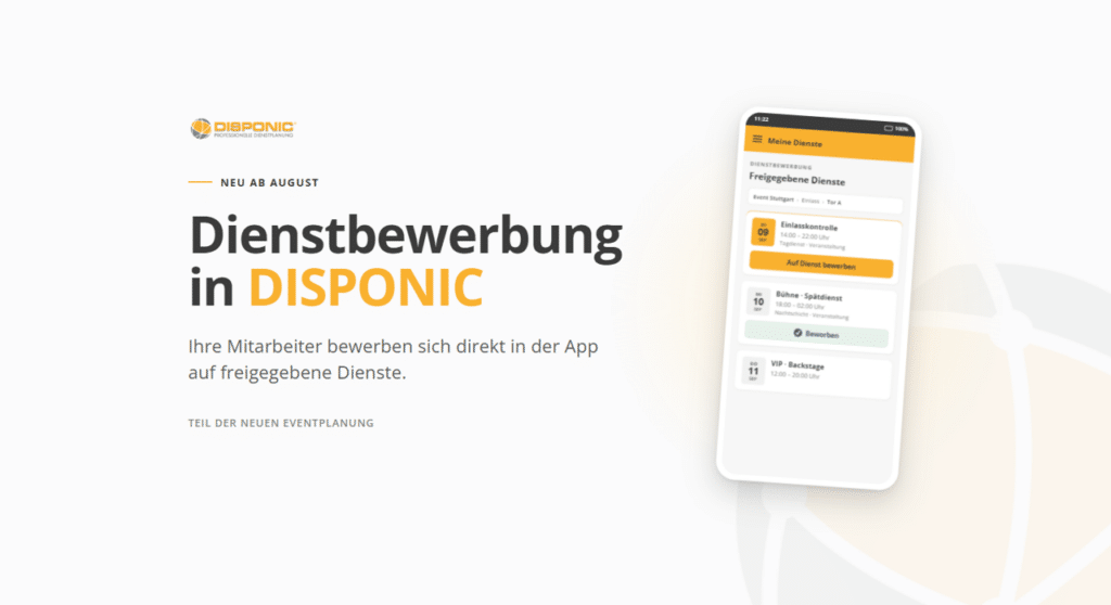 Mit der Dienstbewerbung in DISPONIC steht ab August eine leistungsstarke Funktionalität zur Verfügung