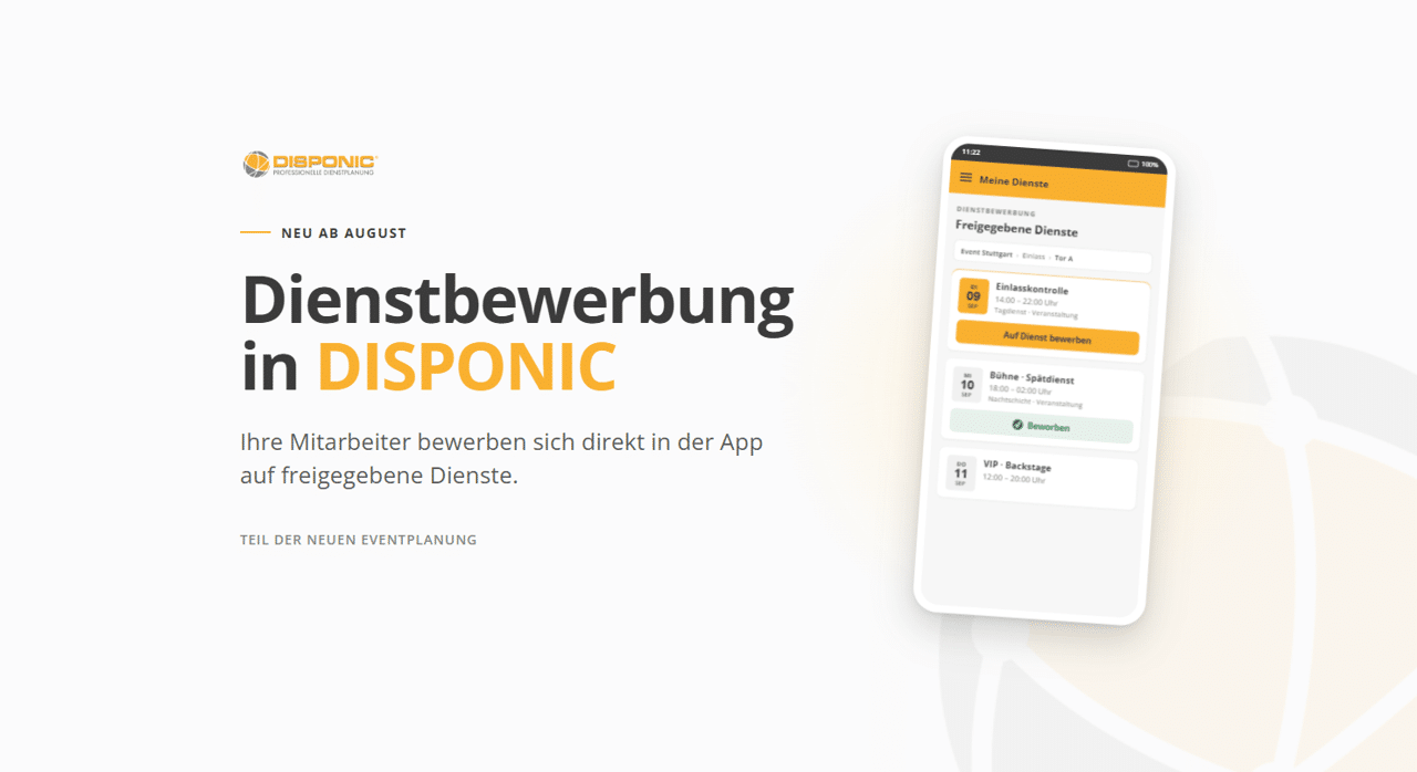 Mit der Dienstbewerbung in DISPONIC steht ab August eine leistungsstarke Funktionalität zur Verfügung